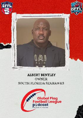 Albert Bentley - Owner of the South Florida Seahawks