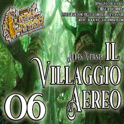 Audiolibro Il Villaggio Aereo - Jules Verne - Capitolo 06 Audiolibro Il Villaggio Aereo - Jules Verne - Capitolo 06