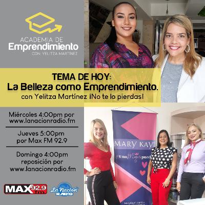 Academia de Emprendimiento del 17 de Agosto LA BELLEZA COMO EMPRENDIMIENTO