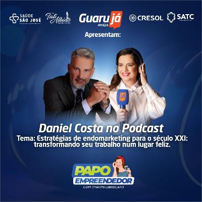 Papo Empreendedor ep: 140 - Thayni Librelato conversa com Daniel Costa.