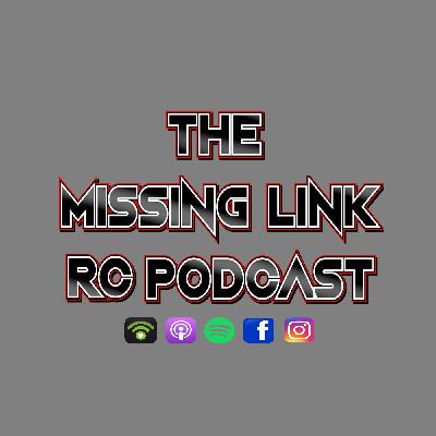 Episode32 of The Missing Link RC Podcast, King Of The Streets Interview’s Clay Keates, and Jordan Yancy Episode32 of The Missing Link RC Podcast, King Of The Streets Interview’s Clay Keates, and Jordan Yancy