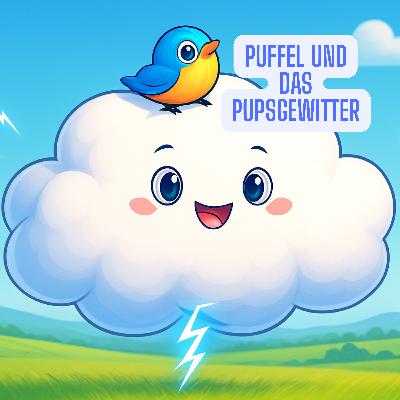 Puffel und das Pupsgewitter