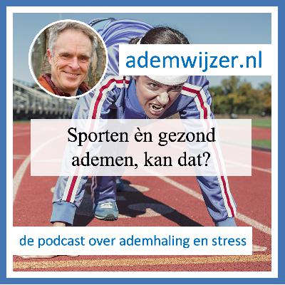 Sporten èn gezond ademen, kan dat?