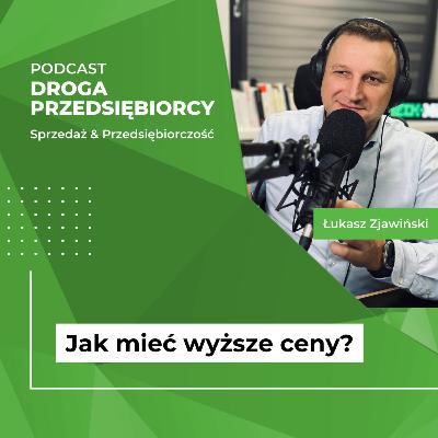 Jak mieć wyższe ceny #13 Jak mieć wyższe ceny #13