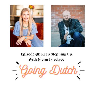 Episode 58- "Your Wingman" with Glenn Lovelace