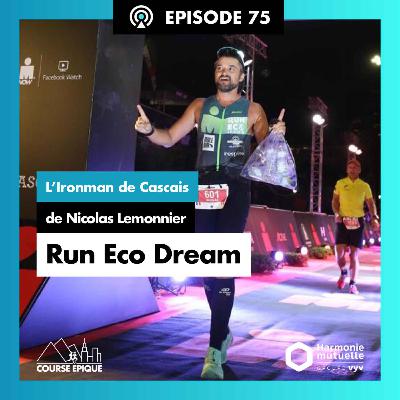#75 "Run Eco Dream", l'Ironman de Cascais de Nicolas Lemonnier