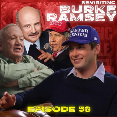 JonBenét Todét | Episode 58 | Oh, Brother | Revisiting Burke Ramsey JonBenét Todét | Episode 58 | Oh, Brother | Revisiting Burke Ramsey