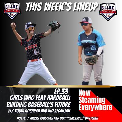 33 – Girls Who Play Hardball: Building Baseball’s Future