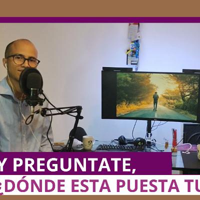 Y pregúntate, ¿Dónde está puesta mi Fe? | Corazón Quebrantado Podcast | Episodio 3