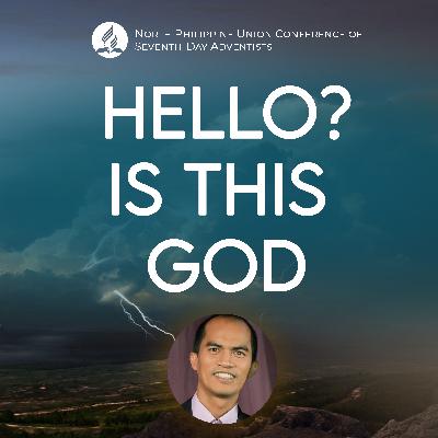 Answers to Life’s Questions | "Hello Is This God? | Pastor Joel Sarmiento