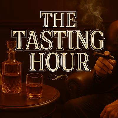 The Tasting Hour Episode 7