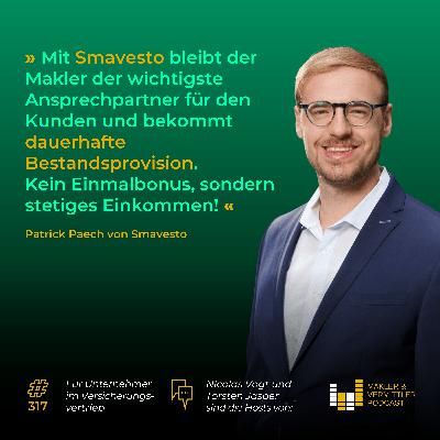 #317 Smavesto: Intelligenter Vermögensaufbau und Kooperationen für Makler