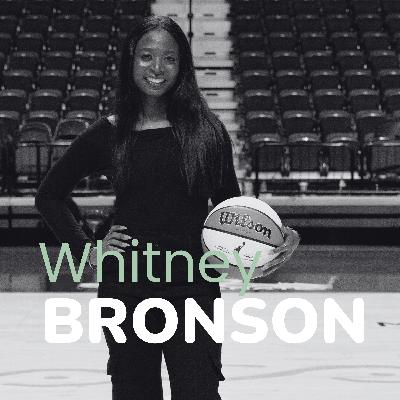 Ep. 198: Whitney Bronson - Authentic Storytelling in Sports PR: WNBA, Media Relations, Athlete Narratives, and more