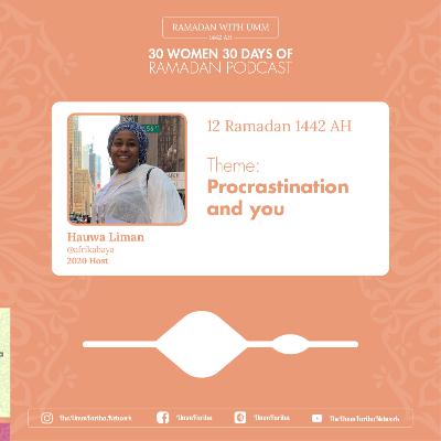 Day 12 - Hauwa Liman #30W30D Ramadan Take Over