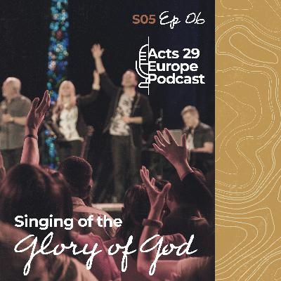 Singing of the Glory of God