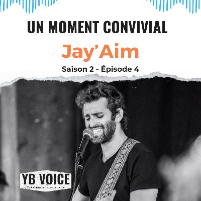 Épisode 4 : Jay' Aim (YB VOICE)