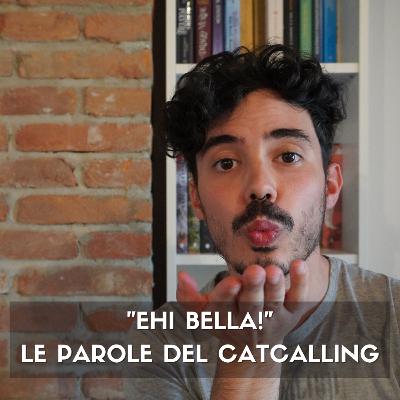 "Ehi bellissima!" è solo un complimento | CATCALLING e parole "Ehi bellissima!" è solo un complimento | CATCALLING e parole