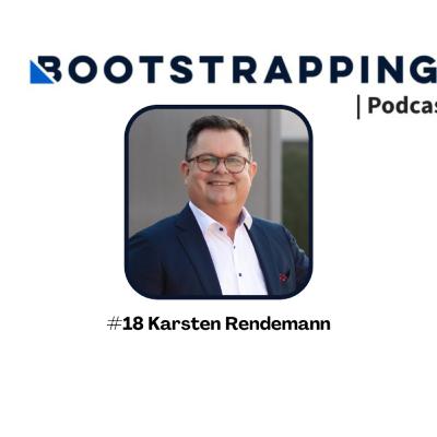 #18 Karsten Rendemann - Opkøb konkurrenten eller bliv selv opkøbt?