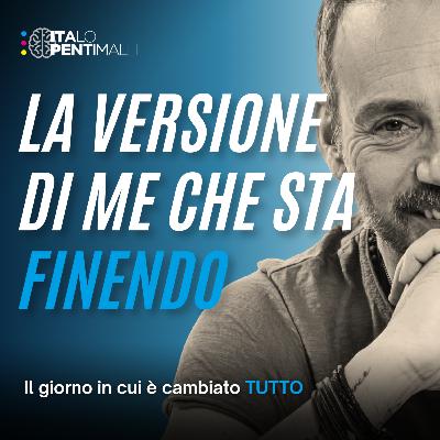 26 - La versione di me che sta finendo