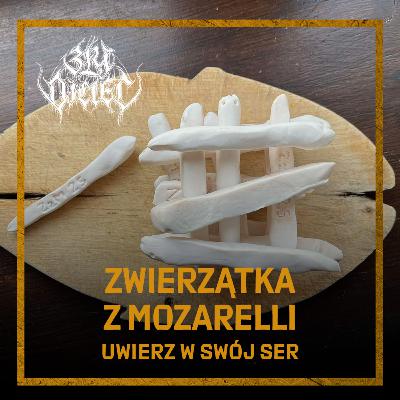 Zwierzątka z Mozarelli: Uwierz w swój ser