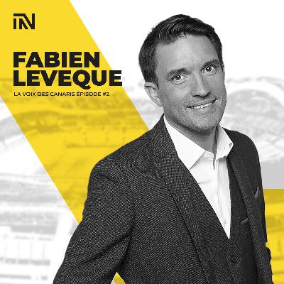 #2 Fabien Leveque : un commentateur au cœur jaune et vert