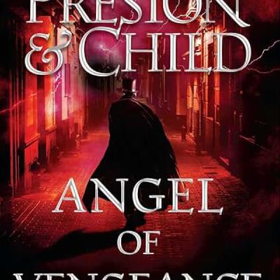 Read PDF Books Angel of Vengeance (Pendergast, #22) by Douglas Preston