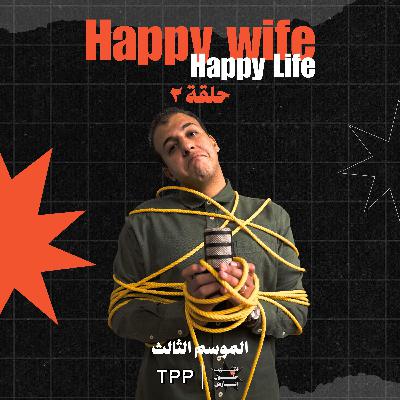 Happy Wife, Happy Life