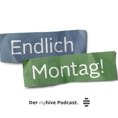 #1 Endlich Montag! statt endlich Freitag