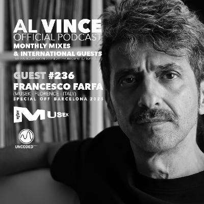 Guest #236 - Francesco Farfa  "Wax 4 Breakfast"  Special Off Barcelona 2025 (Musek - Florence - IT) [Minimal House Techno...]