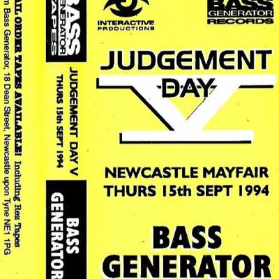 BASS GENERATOR / JUDGEMENT DAY V 1994 / BACK TO THE JUDGEMENT DAY #1 / AUGUST / 2025