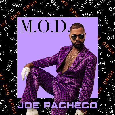 Episode 38: M.O.D. (My Own Drum) Episode 38: M.O.D. (My Own Drum)