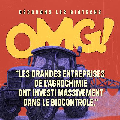 #5 - Biocontrôle, le renouveau des pesticides ? #5 - Biocontrôle, le renouveau des pesticides ?