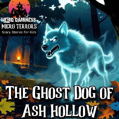 The Ghost Dog of Ash Hollow | The Legend Was Real — And It Was Right Behind Them! The Ghost Dog of Ash Hollow | The Legend Was Real — And It Was Right Behind Them!