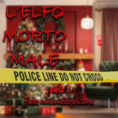 Puntata 9s03 - L'Elfo morto male