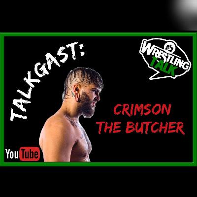 Talkgast CRIMSON THE BUTCHER