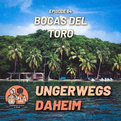 #64 🇵🇦 - Bocas del Toro