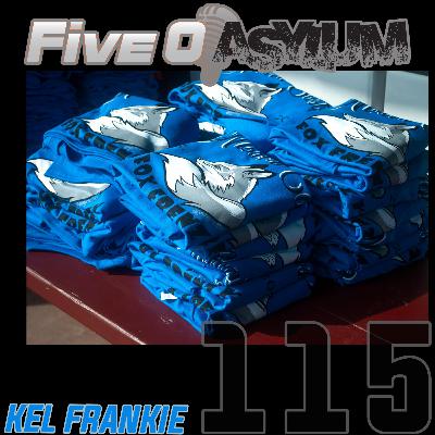 The Asylum Episode 115.) Kel Frankie (@kel_frankie)