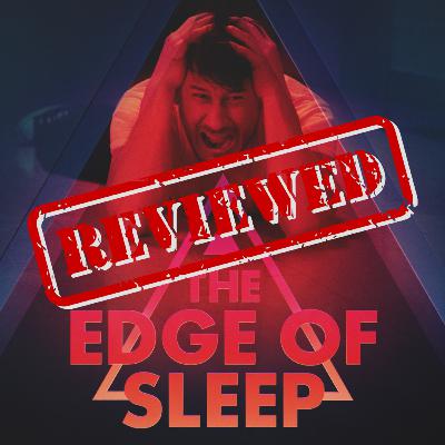 The Edge of Sleep Review