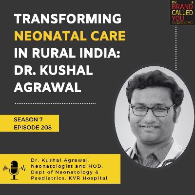 Transforming Neonatal Care in Rural India: Dr. Kushal Agrawal, HOD, Neonatology & Paediatrics, KVR Hospital Transforming Neonatal Care in Rural India: Dr. Kushal Agrawal, HOD, Neonatology & Paediatrics, KVR Hospital