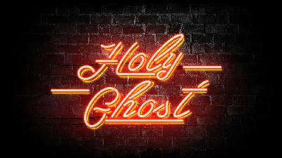 Holy Ghost pt. 2: What