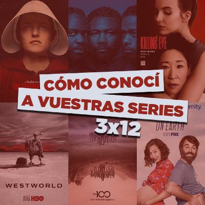 CCAVS 3x12 - The Handmaid's Tale, Westworld, The 100, Killing Eve, upfronts, etc.