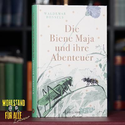 Literatur #60: Die Biene Maja – Kriegspropaganda für Kinder! Literatur #60: Die Biene Maja – Kriegspropaganda für Kinder!