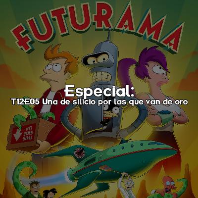 Especial: T12E05 Una de silicio por las que van de oro 📗🍷