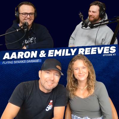 Aaron and Emily Reeves - Flying Sparks Garage