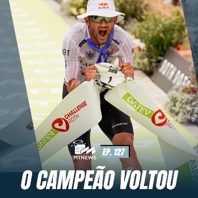 MT News #127 - O CAMPEÃO VOLTOU