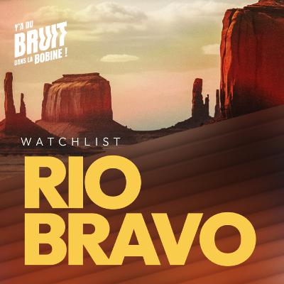 Rio Bravo [watchlist]