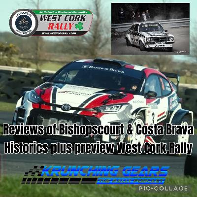 Review Bishopscourt & Costa Brava and preview West Cork Rally.