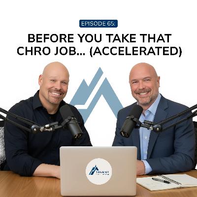 Before You Take That CHRO Job… (Accelerated)