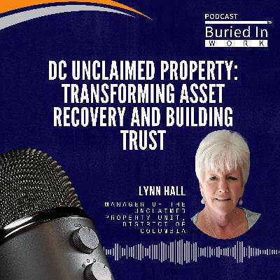 Lynn Hall on DC Unclaimed Property: Transforming Asset Recovery and Building Trust