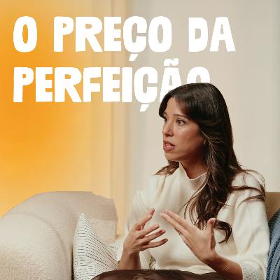 O PREÇO DA PERFEIÇÃO c/ Catarina Aires: Distúrbio alimentar, culto do corpo no mundo da dança  – AFP #63